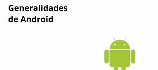 Generalidades de Android